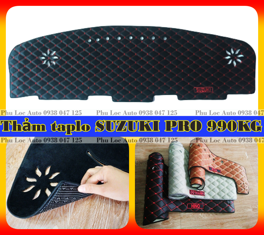 Thảm taplo xe tải SUZUKI PRO 750kg 810kg 990kg đời mới Thảm taplo xe tải SUZUKI PRO 750kg 810kg 990kg đời mới